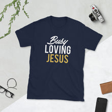 Load image into Gallery viewer, "Busy Loving Jesus™" Tee (Black/Navy)
