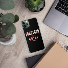 Load image into Gallery viewer, "Trust God + Chill" iPhone Case