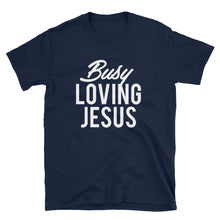 Load image into Gallery viewer, "Busy Loving Jesus™" MonoChrome Tee (Black/Navy)