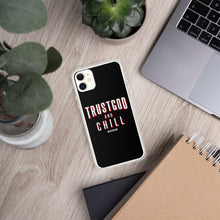 Load image into Gallery viewer, "Trust God + Chill" iPhone Case